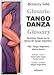 Book Tango Danza Glossary: Key Tango Argentino Dance Terms