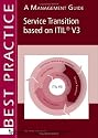 Service Transition based on ITIL V3: A Management Guide (Best Practice (Van Haren Publishing))