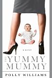 Yummy Mummy, The