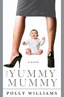 Yummy Mummy, The