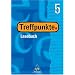 Treffpunkte: Treffpunkte, Neubearbeitung, neue Rechtschreibung, 5. Schuljahr