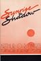 Sunrise and Shadow: A Collection of Poems