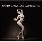 Naked Dance and Gymnasticsvon "Ralf Mohr"
