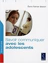 Savoir communiquer avec les adolescents