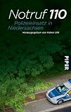 Notruf 110: Polizeieinsatz in Niedersachsen - 