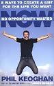 No Opportunity Wasted: Creating a Life List