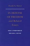"IN DEFENSE OF FREEDOM" AND RELATED ESSAYS