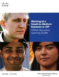 Working at a Small-to-Medium Business or ISP, CCNA Discovery Learning Guide