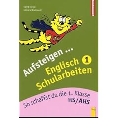 Aufsteigen Englisch Schularbeiten 1: So schaffst du die 1. Klasse HS/AHS