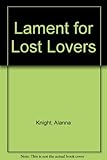 Lament for lost lovers