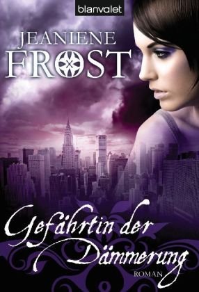 Gefährtin der Dämmerung: Roman