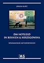 DM-Notgeld in Bosnien & Herzegowina: Spezialkatalog mit Bewertungen
