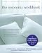 The Insomnia Workbook: A Comprehensive Guide to Getting the Sleep You Need by Stephanie Silberman