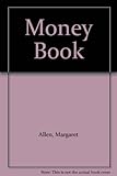 The money book : your money and your life