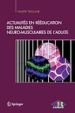Actualites En Reeducation Des Maladies Neuro-musculaires De L