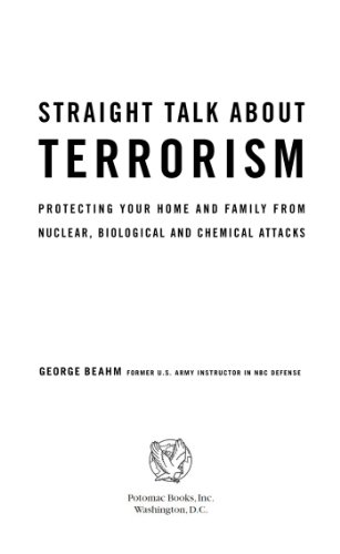 straight talk about terrorism protecting your home and family from nuclear biological and chemical attacks