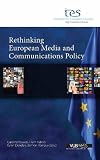 Rethinking European media and communications policy