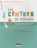 les centres de litteratie
