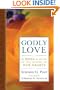 Godly Love: A Rose Planted in the Desert of Our Hearts