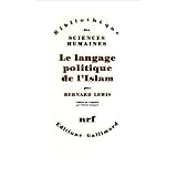 Le langage politique de l'islampar B. Lewis