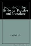 Scottish criminal evidence : procedure and practice