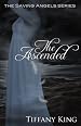 The Ascended (The Saving Angels book 3)