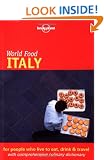 Lonely Planet: World Food Italy