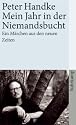 Mein Jahr in der Niemandsbucht: Ein M&auml;rchen aus den neuen Zeiten (suhrkamp taschenbuch)