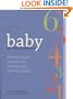 Baby by the Numbers: A Parent's Quick Reference for Essential Baby Facts and Figures