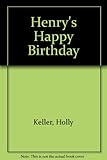 Henry's happy birthday