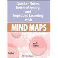 Mind Maps: Quicker Notes, Better Memory, and Improved Learning