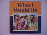 What I Would Do - Read-along Book Stage 2
