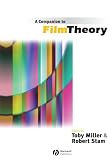 A Companion to Film Theory (Blackwell Companions in Cultural Studies)
