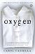 Oxygen: A Novel