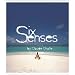 Six Senses