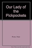 Our lady of the Pickpockets