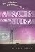 Miracles in the Storm: To Come