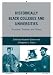 Historically Black Colleges and Universities: Triumphs, Troubles, and Taboos