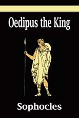 Oedipus the King ( Oedipus Rex )