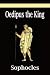 Oedipus the King ( Oedipus Rex )