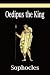 Oedipus the King ( Oedipus Rex )