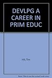 Developing a career in primary education