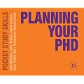 Planning Your PhD (Pocket Study Skills)