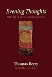 Evening Thoughts: Reflecting on Earth as Sacred Community