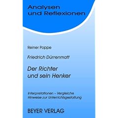 Analysen und Reflexionen, Bd.64, Friedrich D�rrenmatt 'Der Richter und sein Henker': Der Kriminalroman im Unterricht