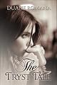 The Tryst Tale