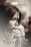 The Tryst Tale