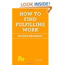 How to Find Fulfilling Work (The School of Life)