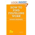 How to Find Fulfilling Work (The School of Life)