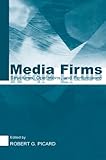 Media firms : structures, operations and performance
